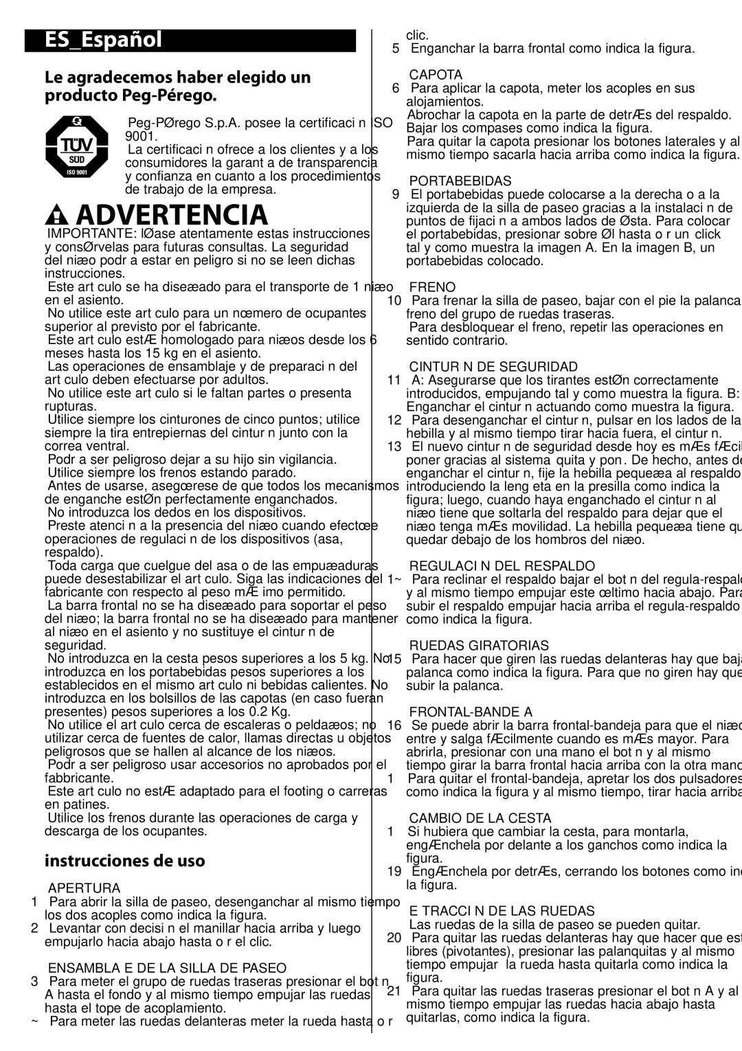 Peg-Perego aria on track Advertencia, ESEspañol, Le agradecemos haber elegido un producto Peg-Pérego, Instrucciones de uso 