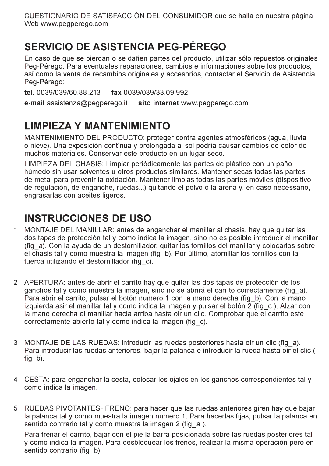 Peg-Perego Caravel 22 manual Servicio DE Asistencia PEG-PÉREGO, Limpieza Y Mantenimiento, Instrucciones DE USO 