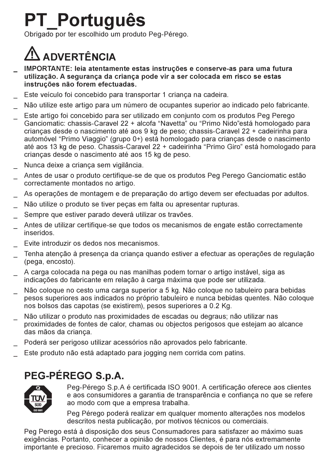 Peg-Perego Caravel 22 manual PTPortuguês, Advertência, Instruções não forem efectuadas 