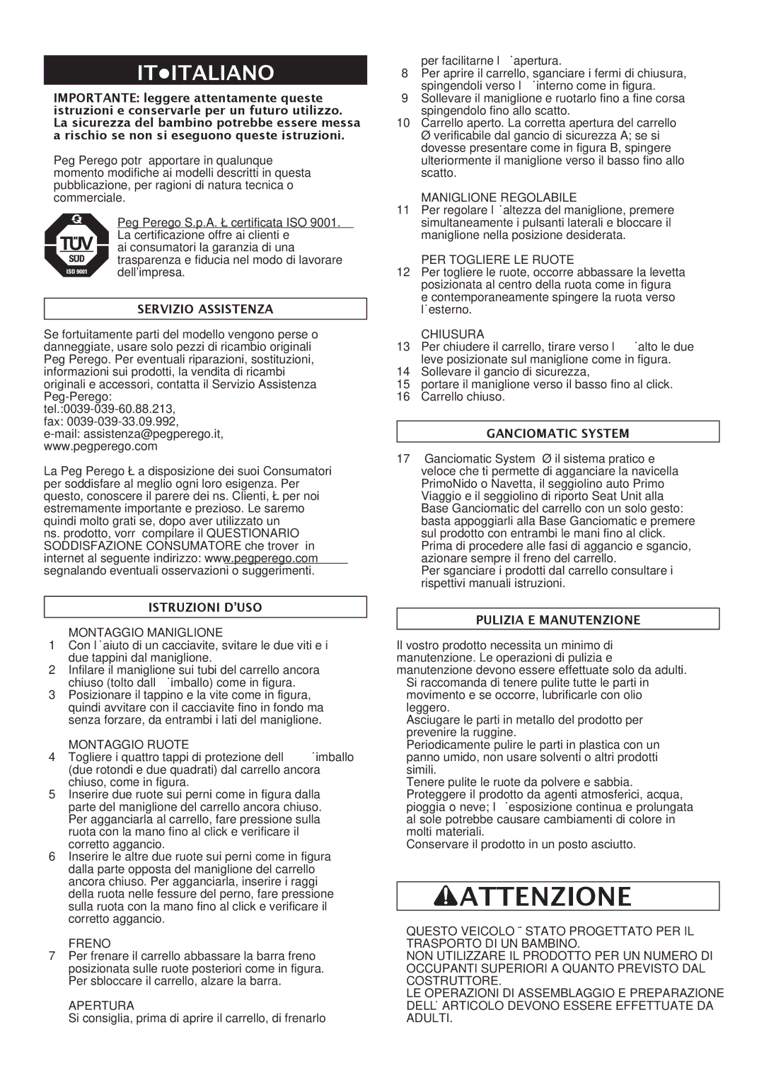 Peg-Perego Classico manual Attenzione, Ititaliano, Servizio Assistenza, Ganciomatic System, Pulizia E Manutenzione 