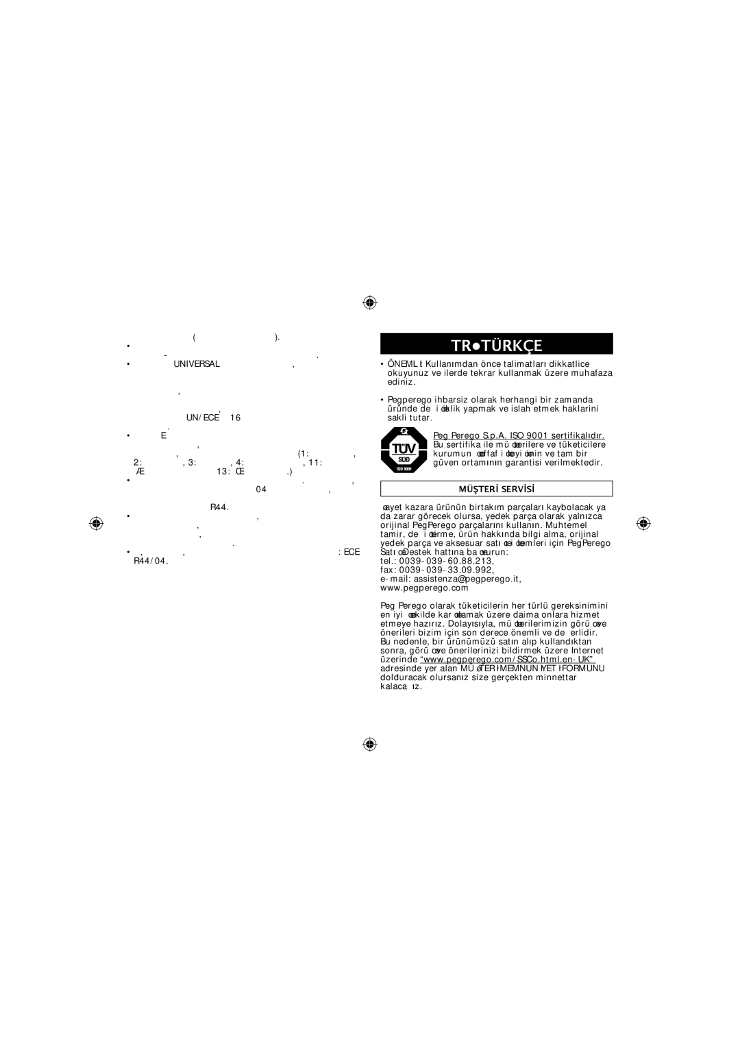 Peg-Perego ECE R44, ECE R04 manual Trtürkçe, Müşterİ Servİsİ 