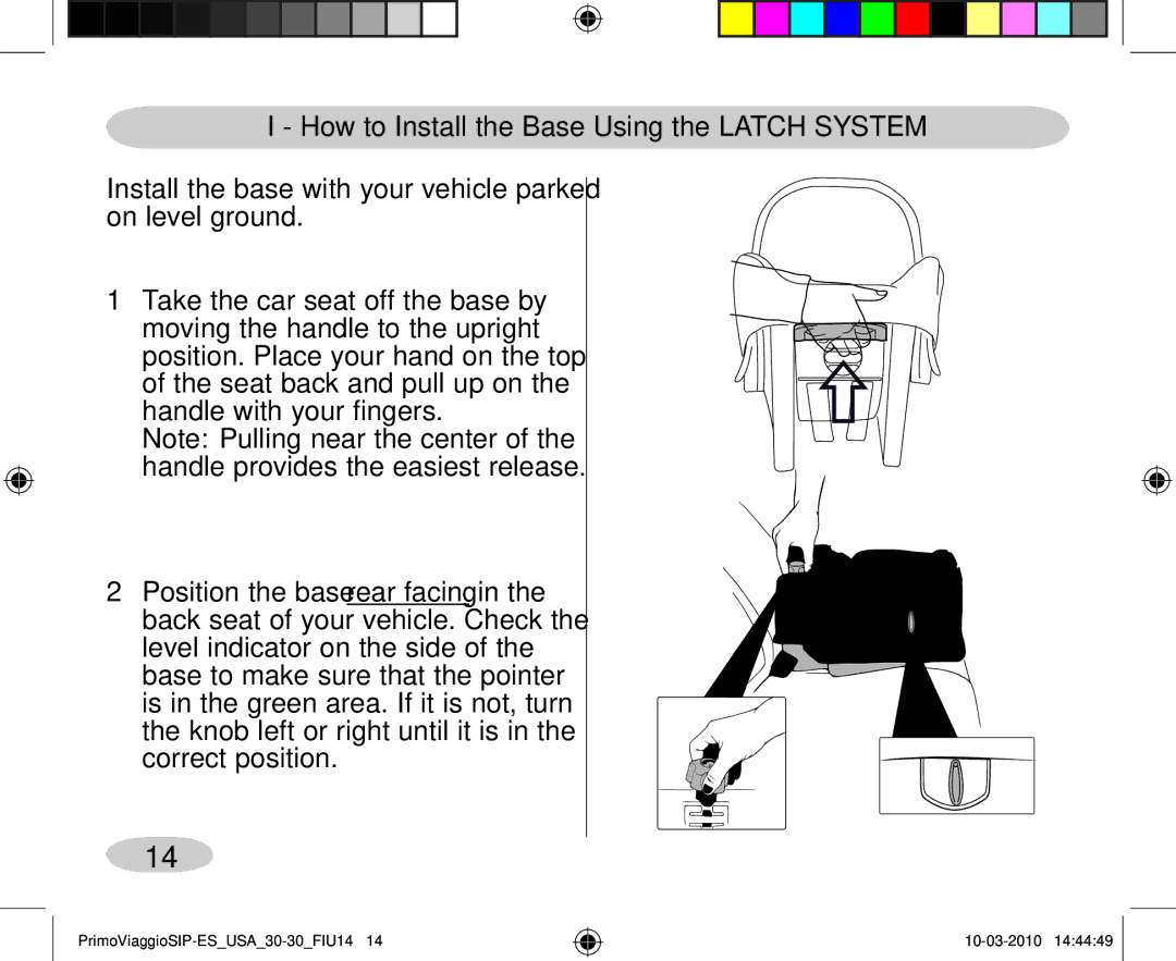 Peg-Perego ES 30.30 owner manual How to Install the Base Using the Latch System 
