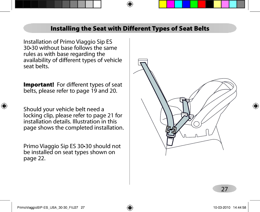 Peg-Perego ES 30.30 owner manual Installing the Seat with Different Types of Seat Belts 