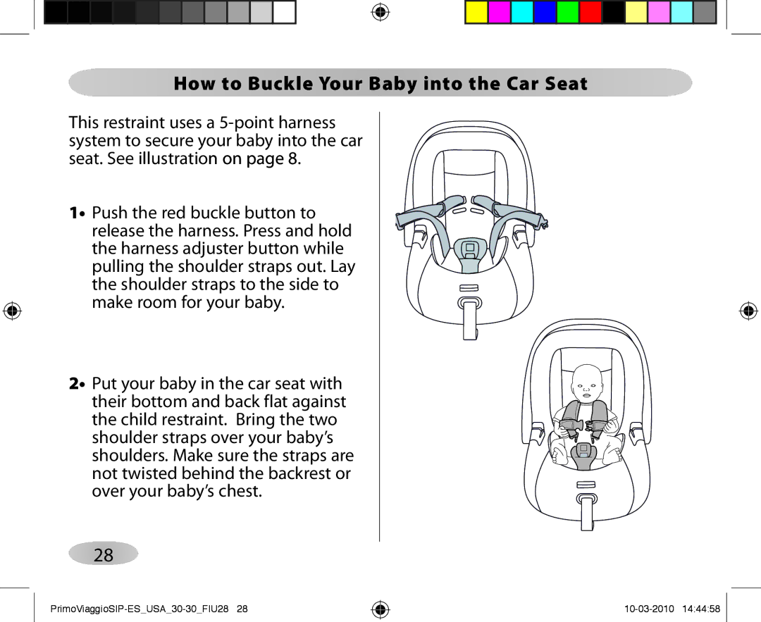 Peg-Perego ES 30.30 owner manual How to Buckle Your Baby into the Car Seat 