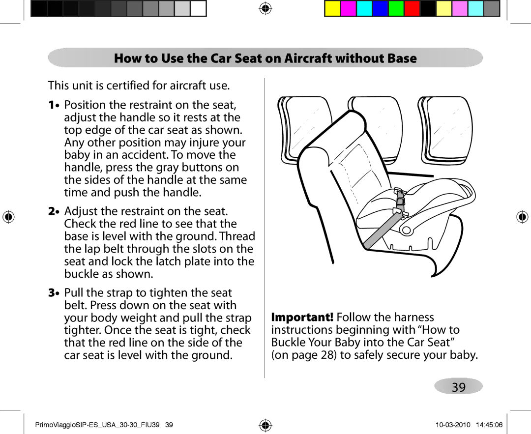 Peg-Perego ES 30.30 owner manual How to Use the Car Seat on Aircraft without Base, This unit is certified for aircraft use 