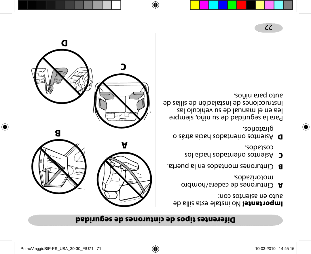 Peg-Perego ES 30.30 owner manual Seguridad de cinturones de tipos Diferentes, Giratorios, Costados, Motorizados 