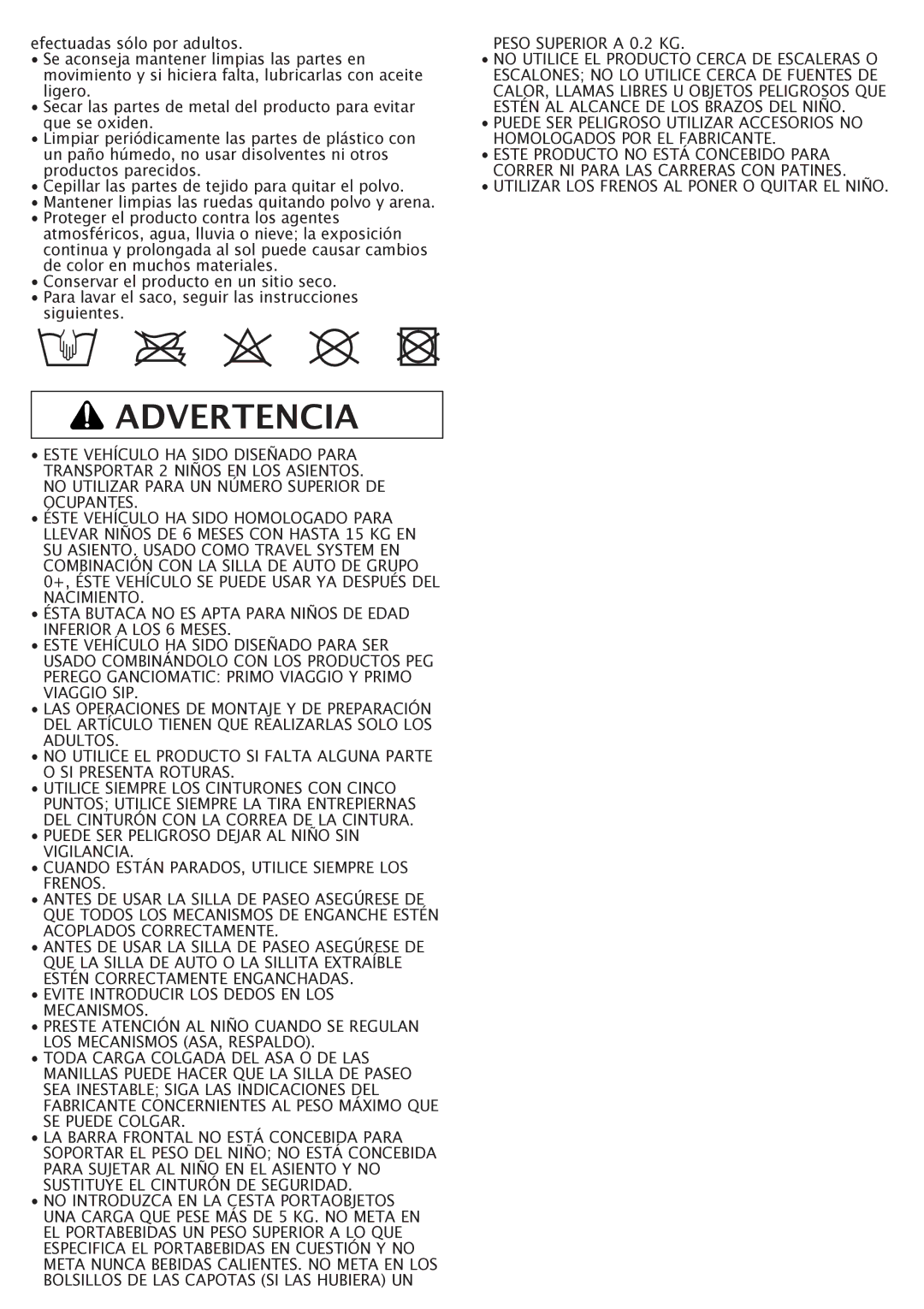 Peg-Perego FI000703I85 manual Advertencia, Utilizar LOS Frenos AL Poner O Quitar EL Niño 