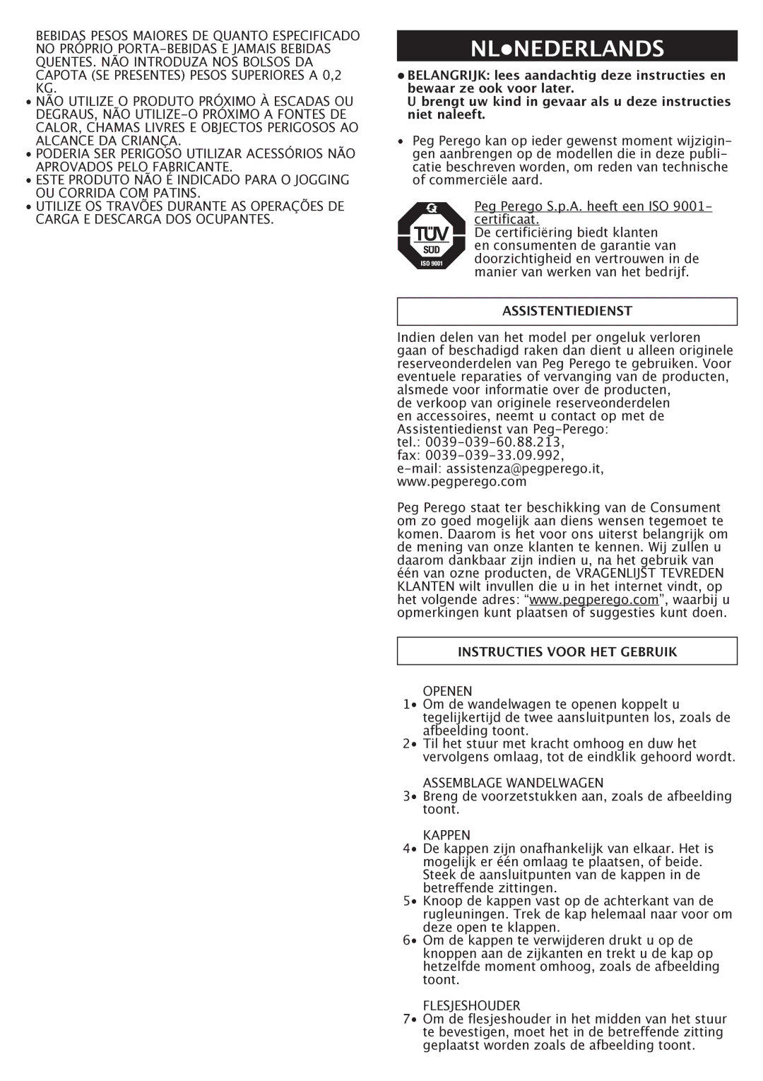 Peg-Perego FI000703I85 manual Nlnederlands, Assistentiedienst, Instructies Voor HET Gebruik 