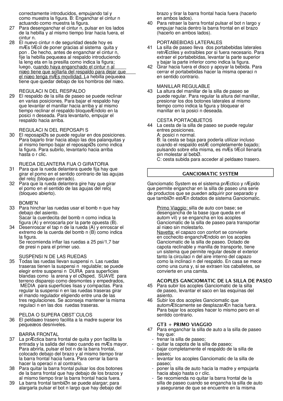 Peg-Perego GT3 Regulación DEL Respaldo, Regulación DEL Reposapiés, Rueda Delantera Fija O Giratoria, Bombín, Barra Frontal 