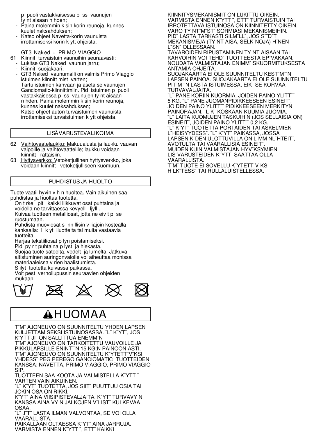 Peg-Perego GT3 manual Huomaa, Lisävarustevalikoima, Puhdistus JA Huolto 