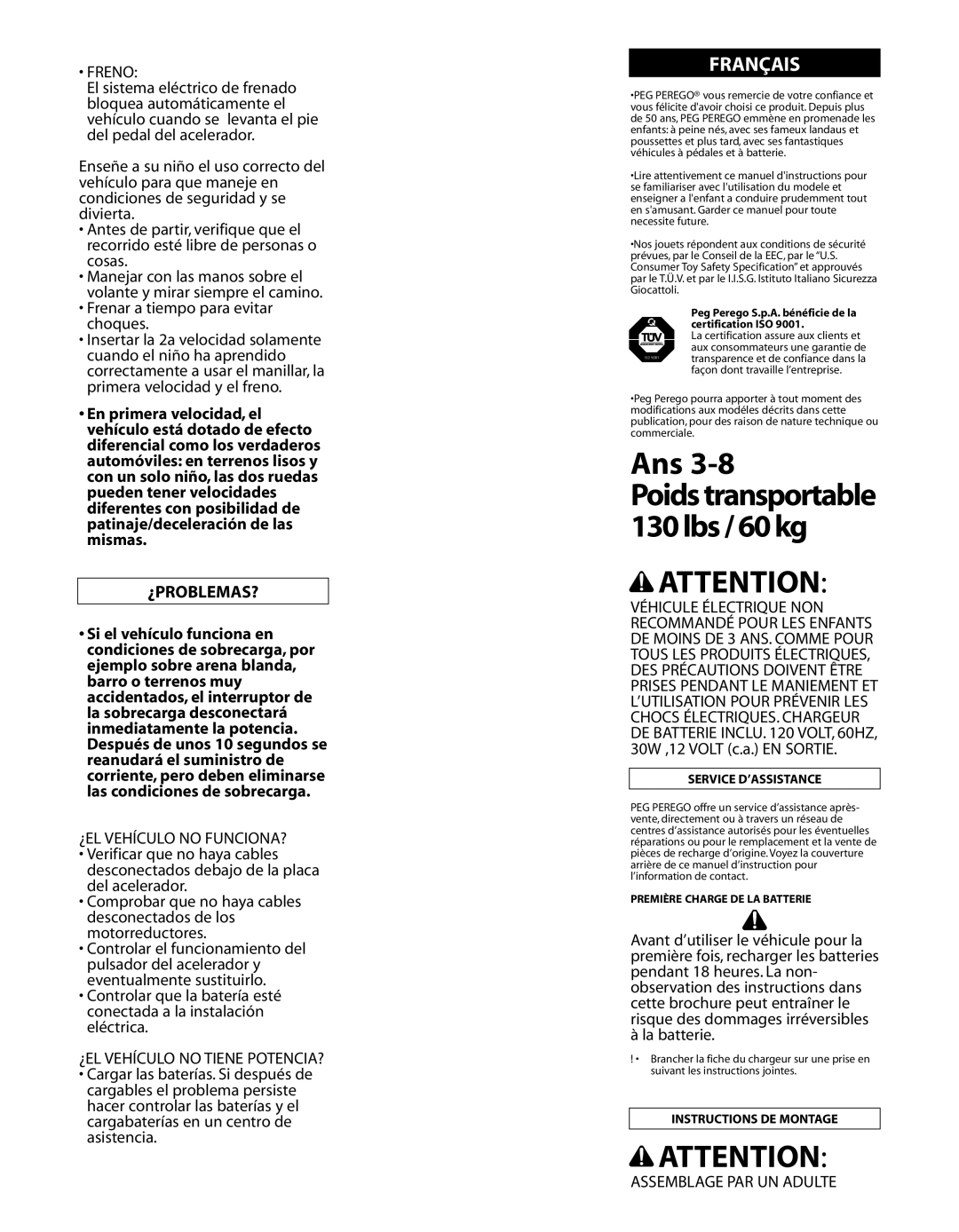 Peg-Perego IGOD0051 manual ¿Problemas?, Freno, ¿EL Vehículo no FUNCIONA?, ¿EL Vehículo no Tiene POTENCIA? 