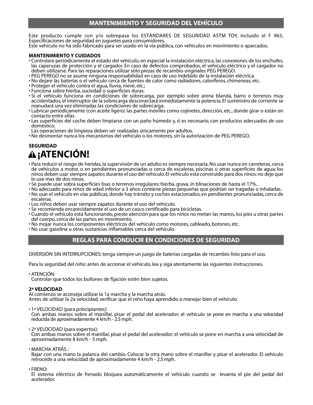 Peg-Perego IGOD0052 ¡Atención, Mantenimiento Y Seguridad DEL Vehículo, Reglas Para Conducir EN Condiciones DE Seguridad 