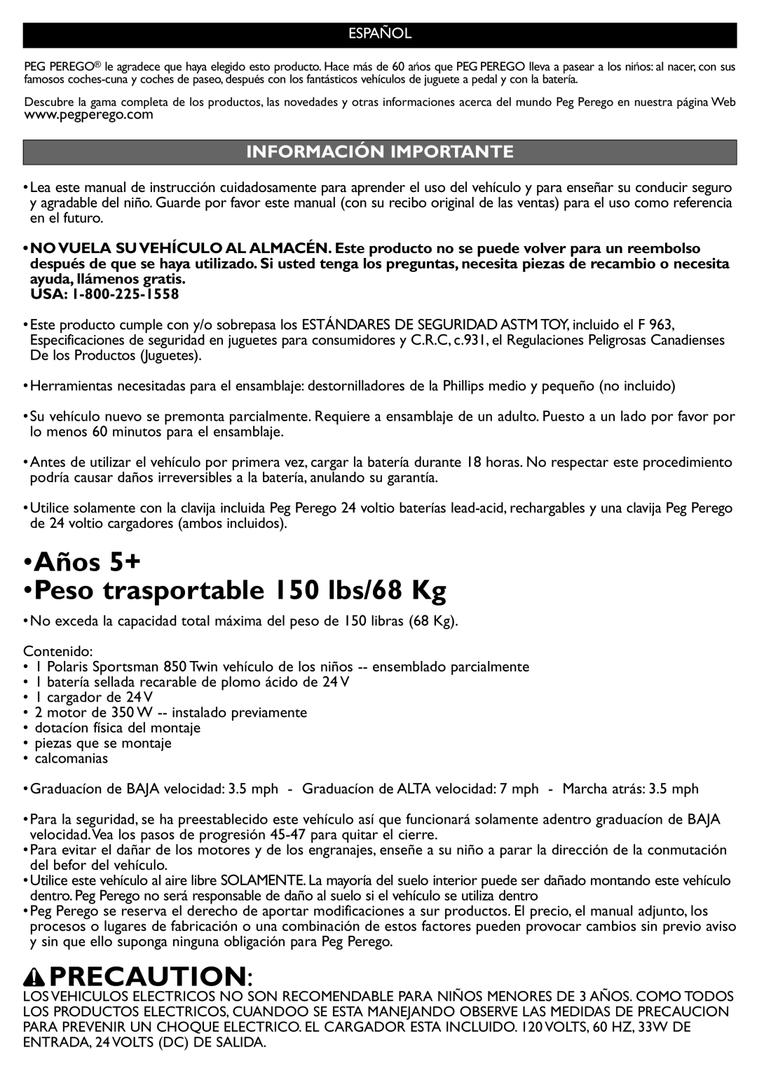 Peg-Perego IGOD0515 manual Precaution, Información Importante 