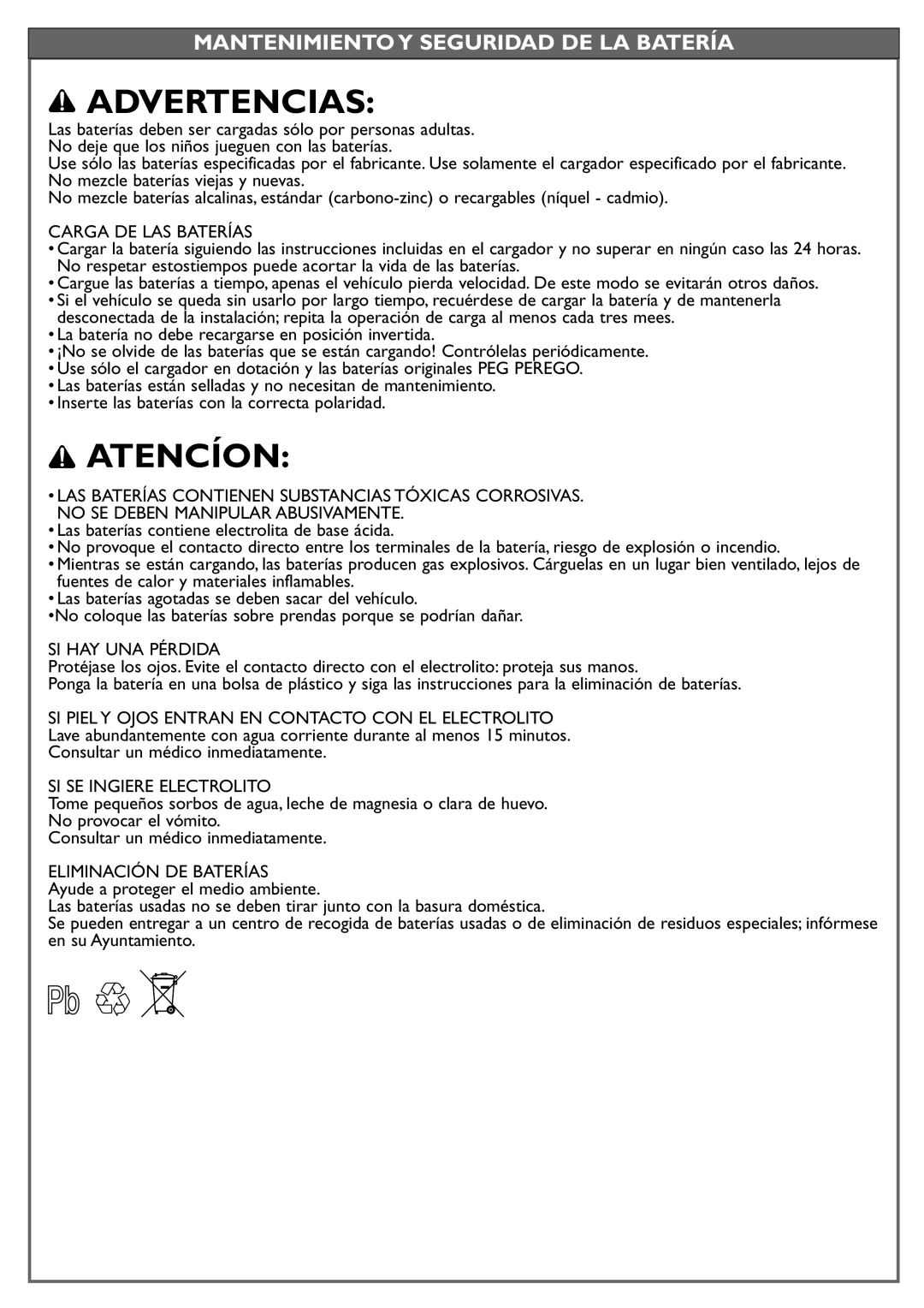 Peg-Perego IGOD0515 manual Advertencias, Atencíon, Mantenimiento Y Seguridad DE LA Batería 