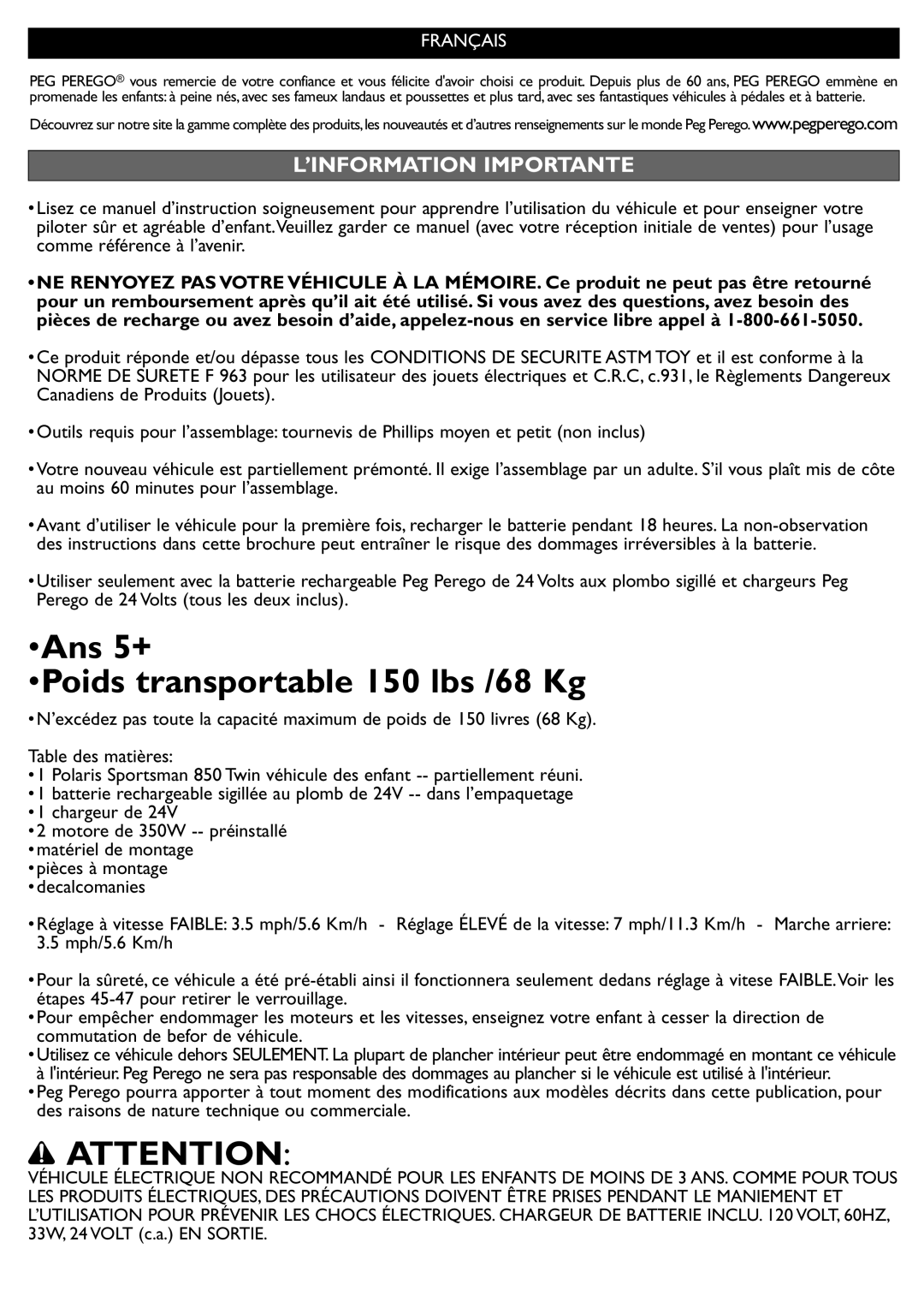 Peg-Perego IGOD0515 manual ’INFORMATION Importante, Français 