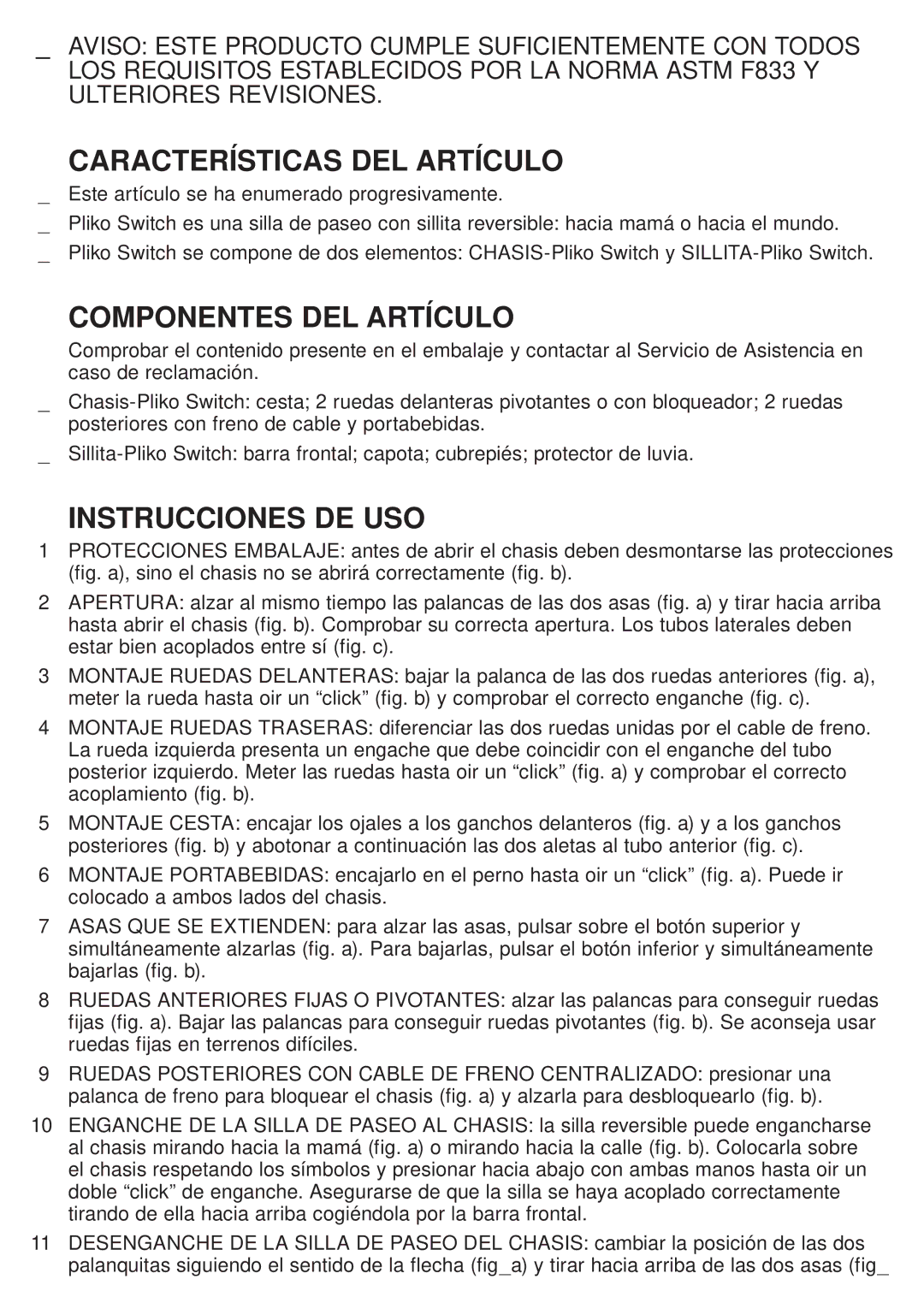 Peg-Perego Pliko Switch manual Características DEL Artículo, Componentes DEL Artículo, Instrucciones DE USO 