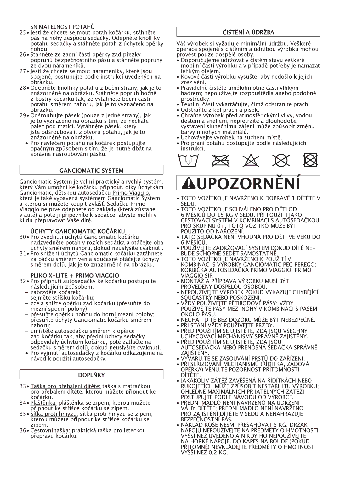 Peg-Perego Pliko X-Lite manual Upozornění, Snímatelnost Potahů, Doplňky, Čištění a Údržba 