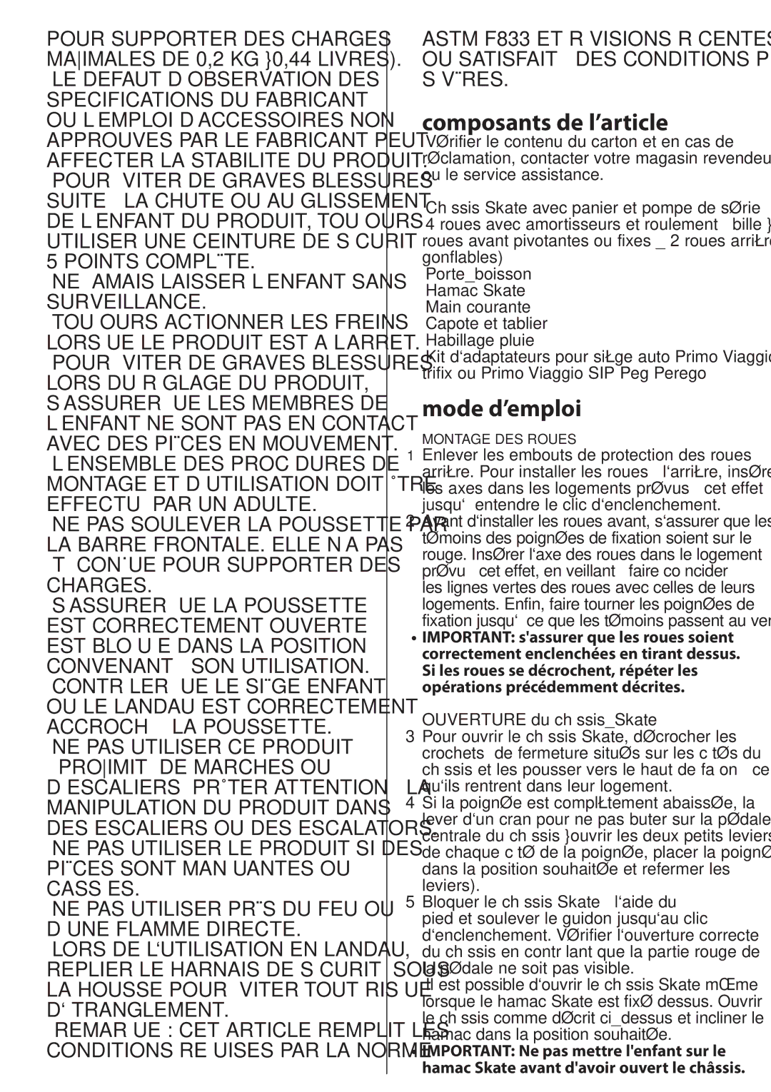 Peg-Perego SKATE manual Composants de l’article, Mode d’emploi, Ouverture du châssis-Skate 