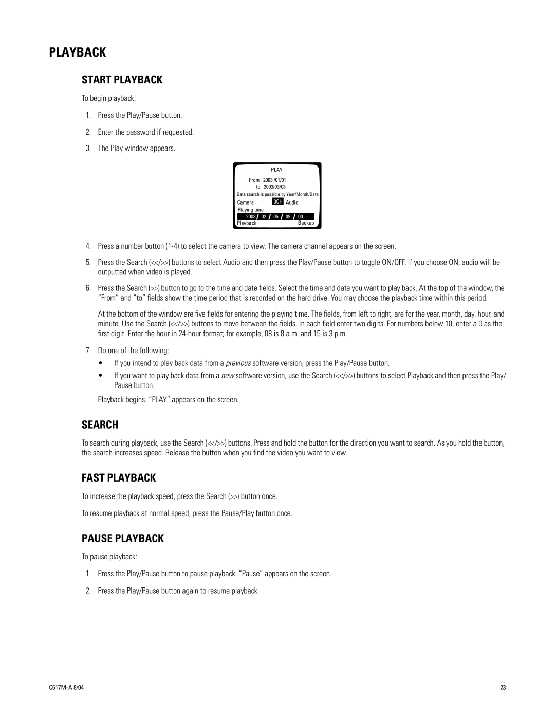 Pelco 1104-080 manual Start Playback, Search, Fast Playback, Pause Playback 