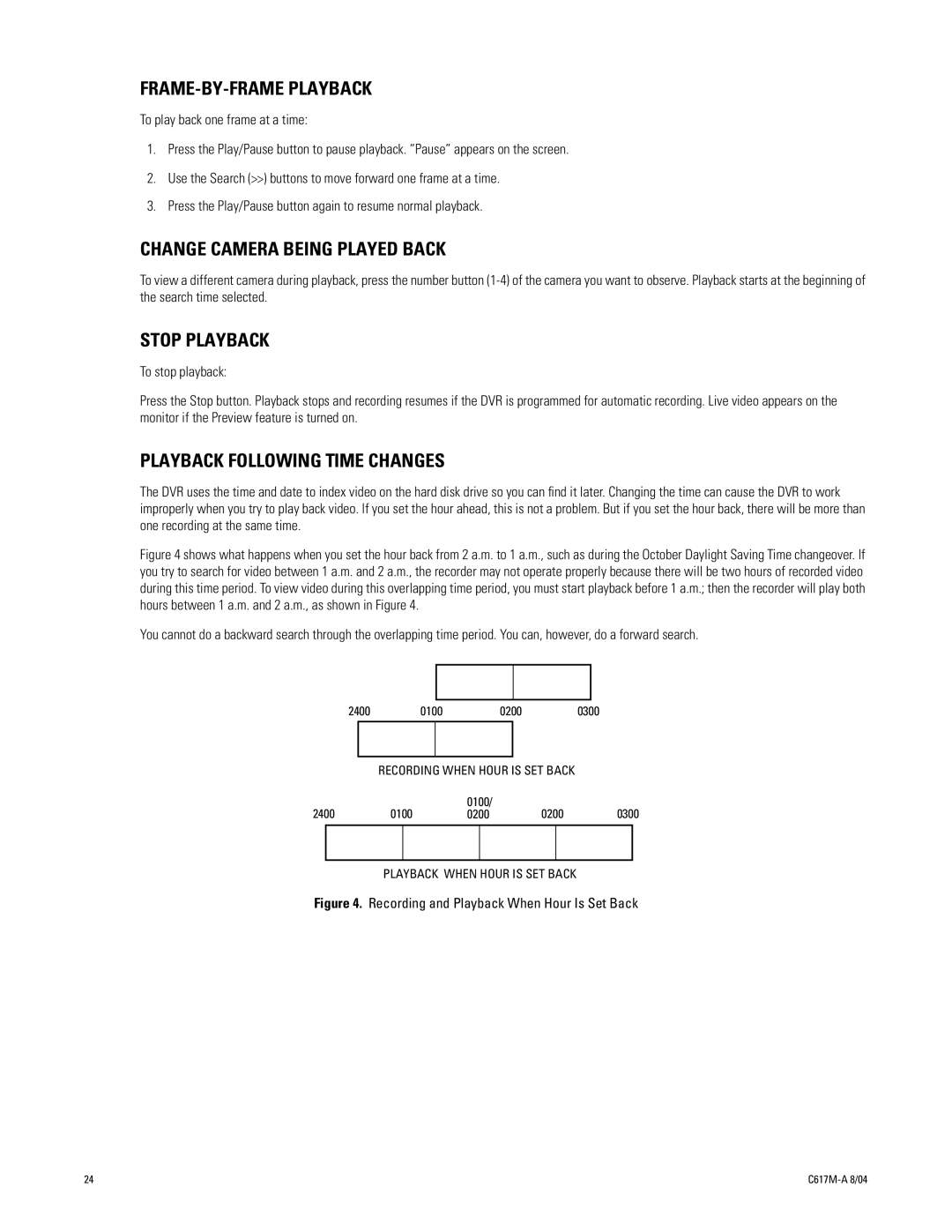 Pelco 1104-080 FRAME-BY-FRAME Playback, Change Camera Being Played Back, Stop Playback, Playback Following Time Changes 