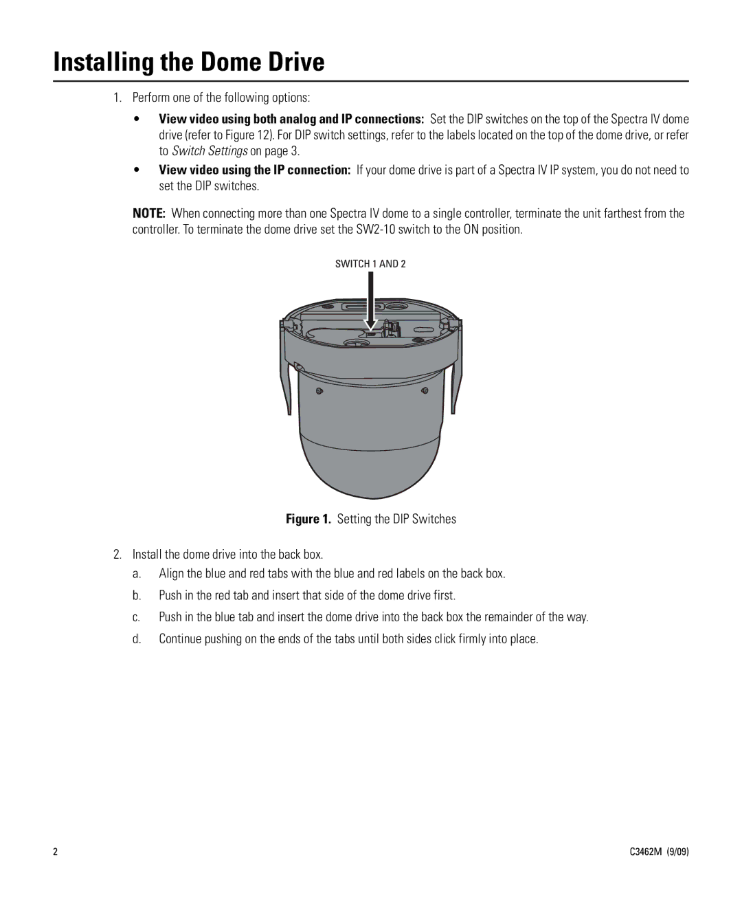 Pelco 35X, 27X quick start Installing the Dome Drive, Perform one of the following options 