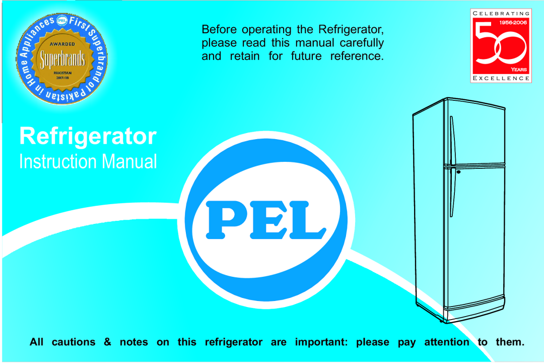 Pelco 20185, 6400, 2500JF, 6200, 2300JF, 20175, 6300, 2012, 20145JF, 2009, 20165, 2010 instruction manual Refrigerator 
