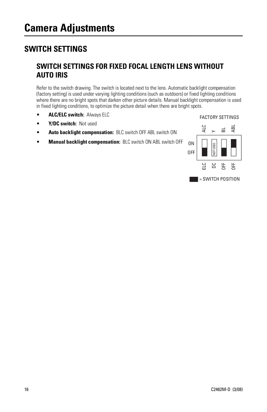 Pelco 90 manual Camera Adjustments, Switch Settings, ALC/ELC switch Always ELC DC switch Not used 