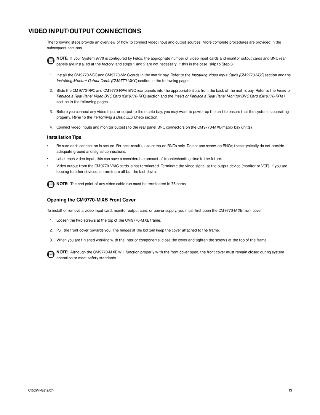 Pelco manual Video INPUT/OUTPUT Connections, Opening the CM9770-MXB Front Cover 