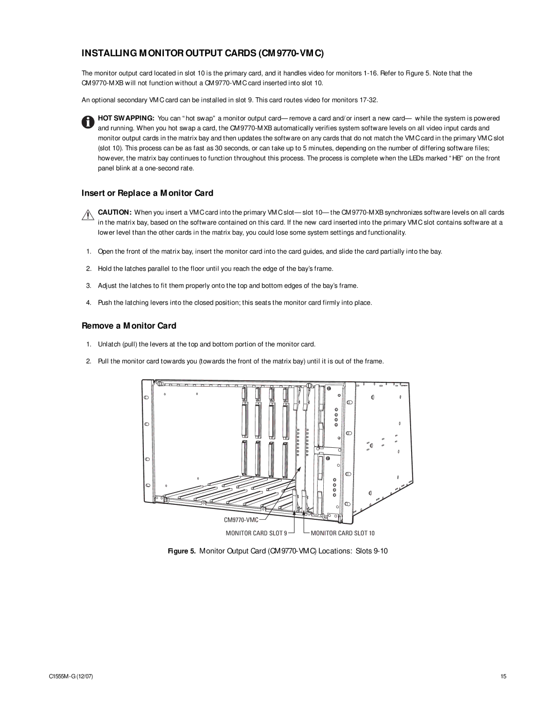 Pelco manual Installing Monitor Output Cards CM9770-VMC, Insert or Replace a Monitor Card, Remove a Monitor Card 