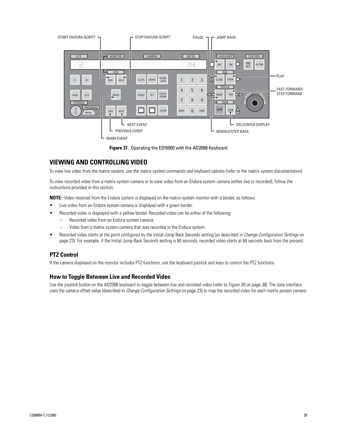 Pelco AD2088 manual Viewing and Controlling Video, PTZ Control, How to Toggle Between Live and Recorded Video 