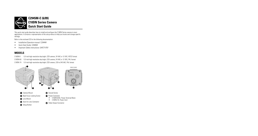 Pelco C10DN-6X, C10DN-7X operation manual C2945M-E 6/09 C10DN Series Camera Quick Start Guide, Models 