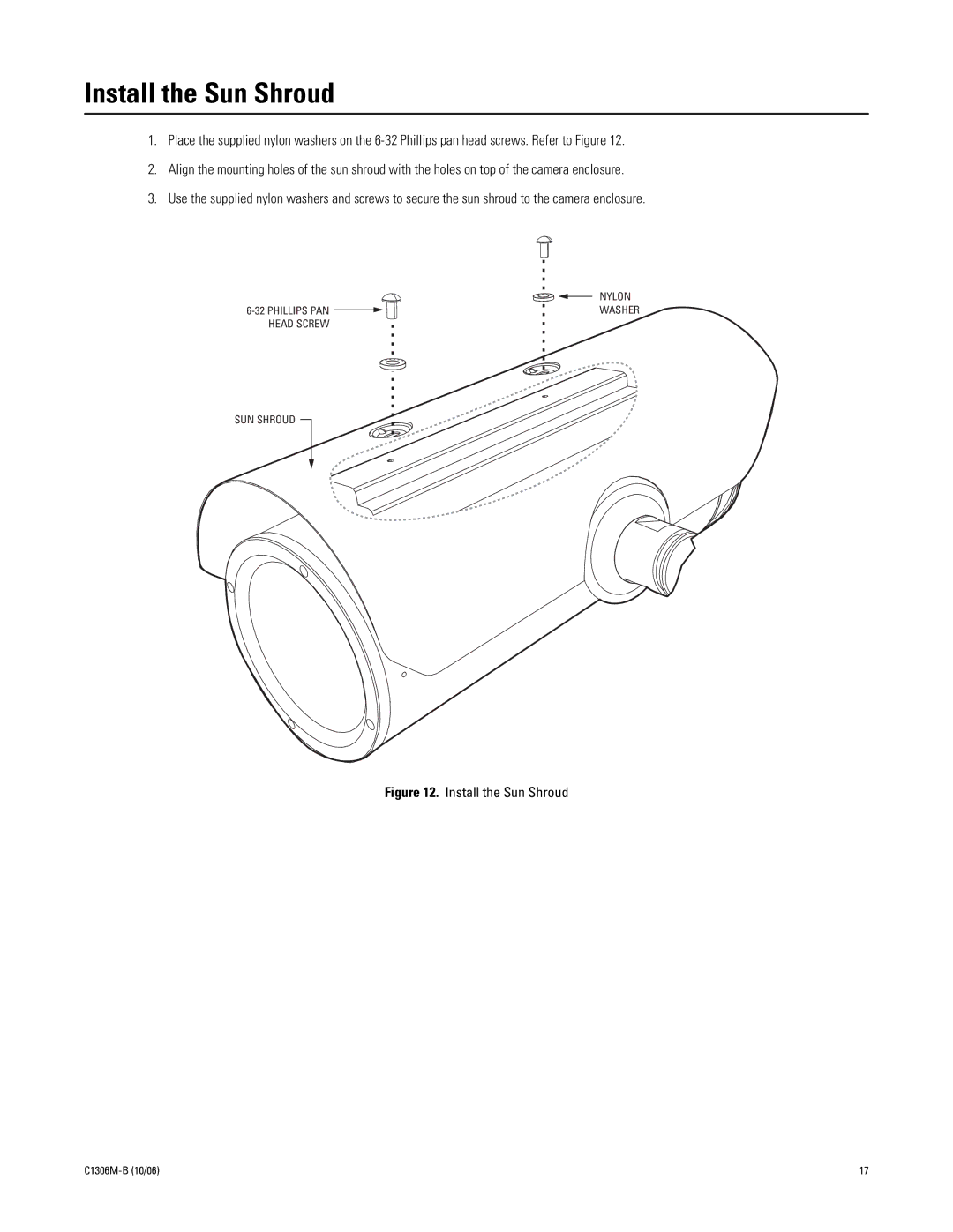 Pelco 2 C1306M-B (10/06) manual Install the Sun Shroud 