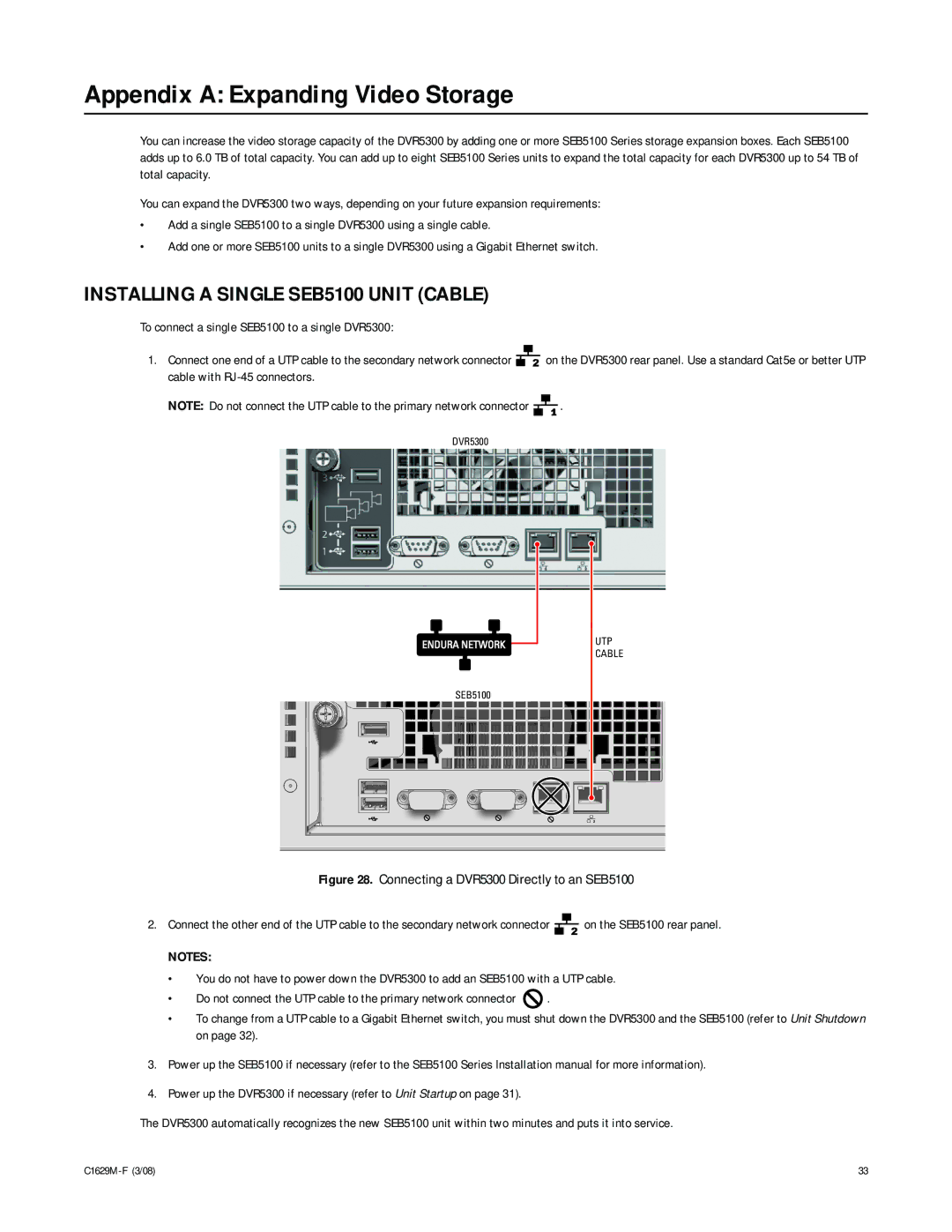 Pelco C1629M-F manual Appendix a Expanding Video Storage, Installing a Single SEB5100 Unit Cable 