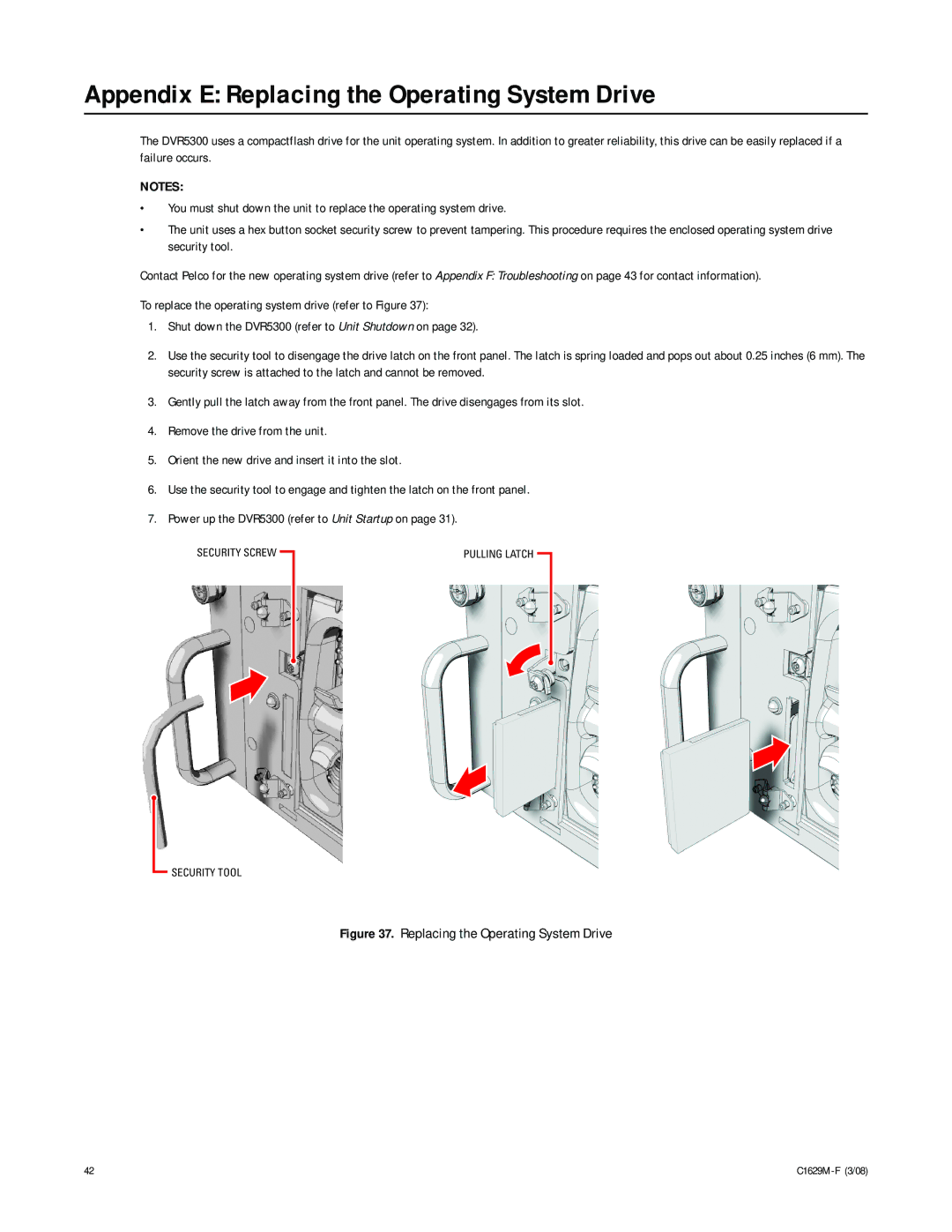 Pelco C1629M-F manual Appendix E Replacing the Operating System Drive 