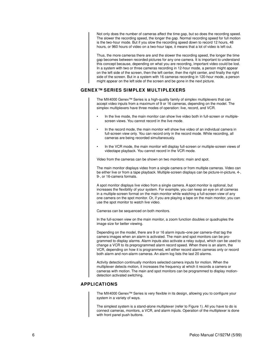 Pelco C1927M operation manual Genex Series Simplex Multiplexers, Applications 