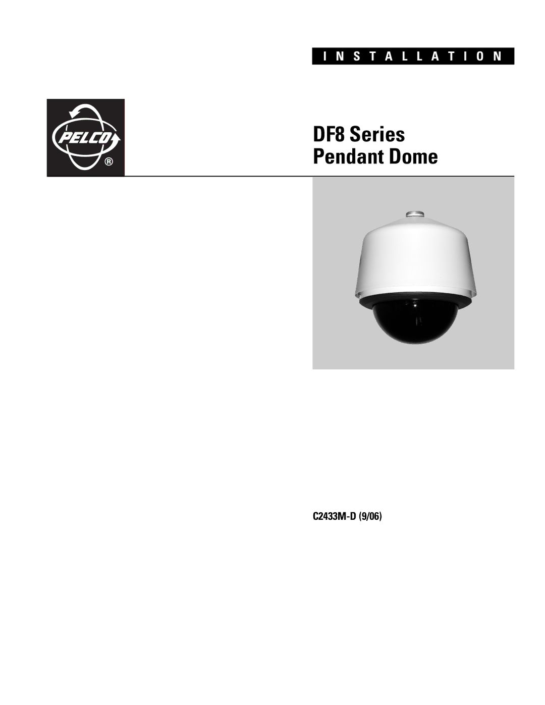 Pelco C2433M-D manual DF8 Series Pendant Dome 