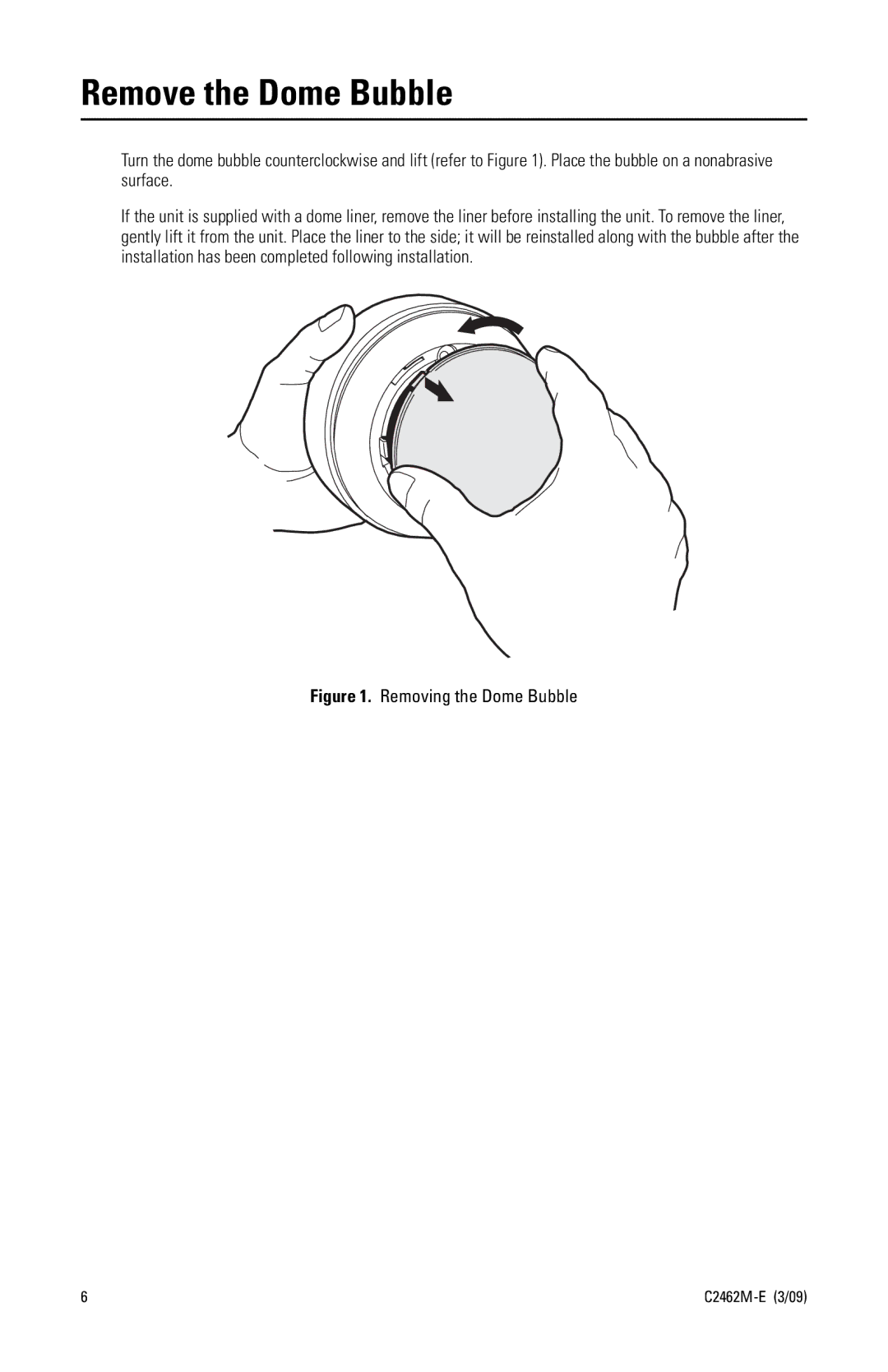 Pelco c2462m-e manual Remove the Dome Bubble, Removing the Dome Bubble 