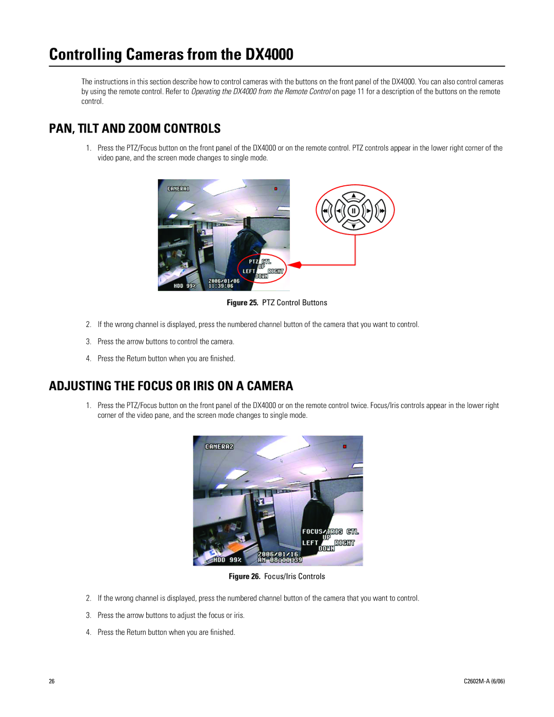 Pelco C2602M-a Controlling Cameras from the DX4000, PAN, Tilt and Zoom Controls, Adjusting the Focus or Iris on a Camera 