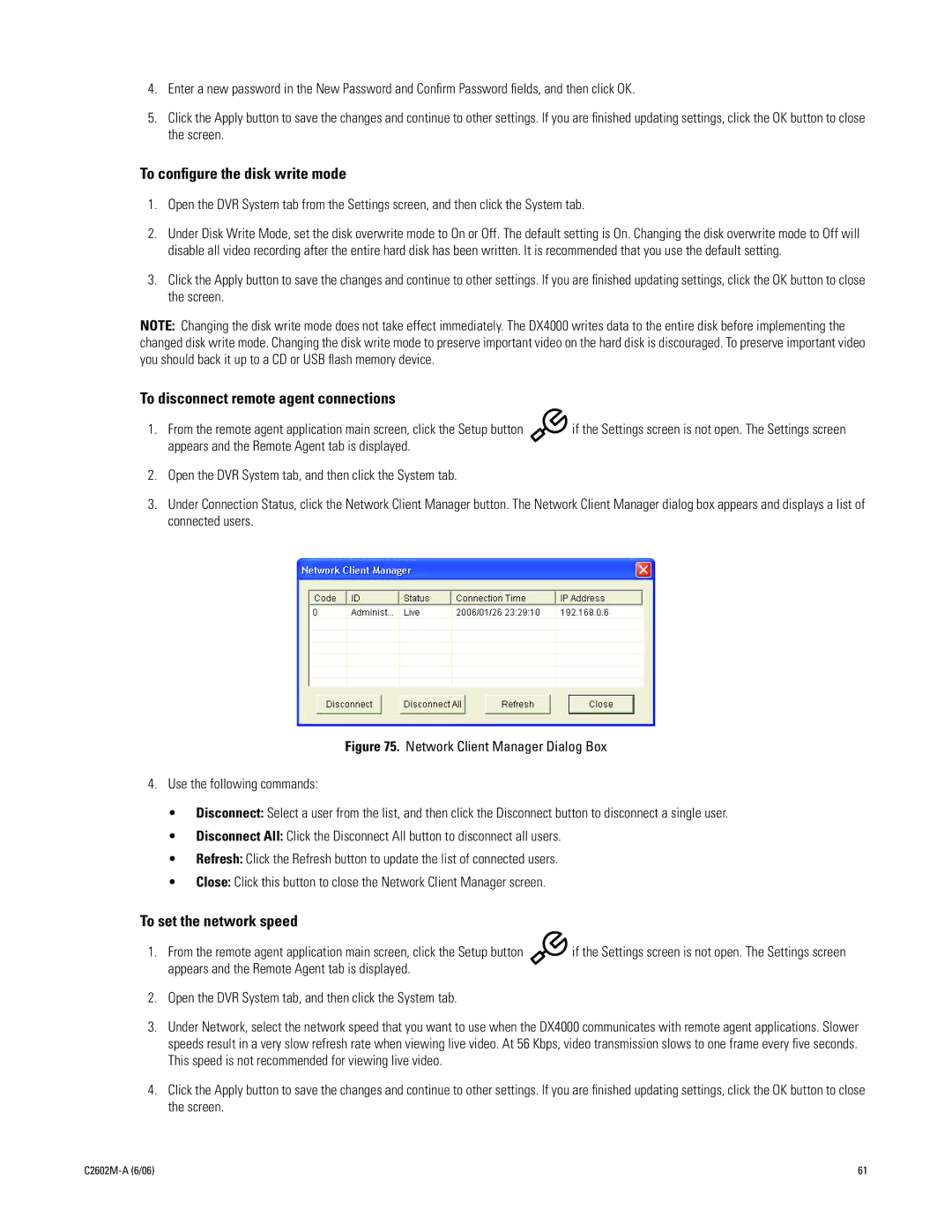 Pelco C2602M-a manual To conﬁgure the disk write mode, To disconnect remote agent connections, To set the network speed 