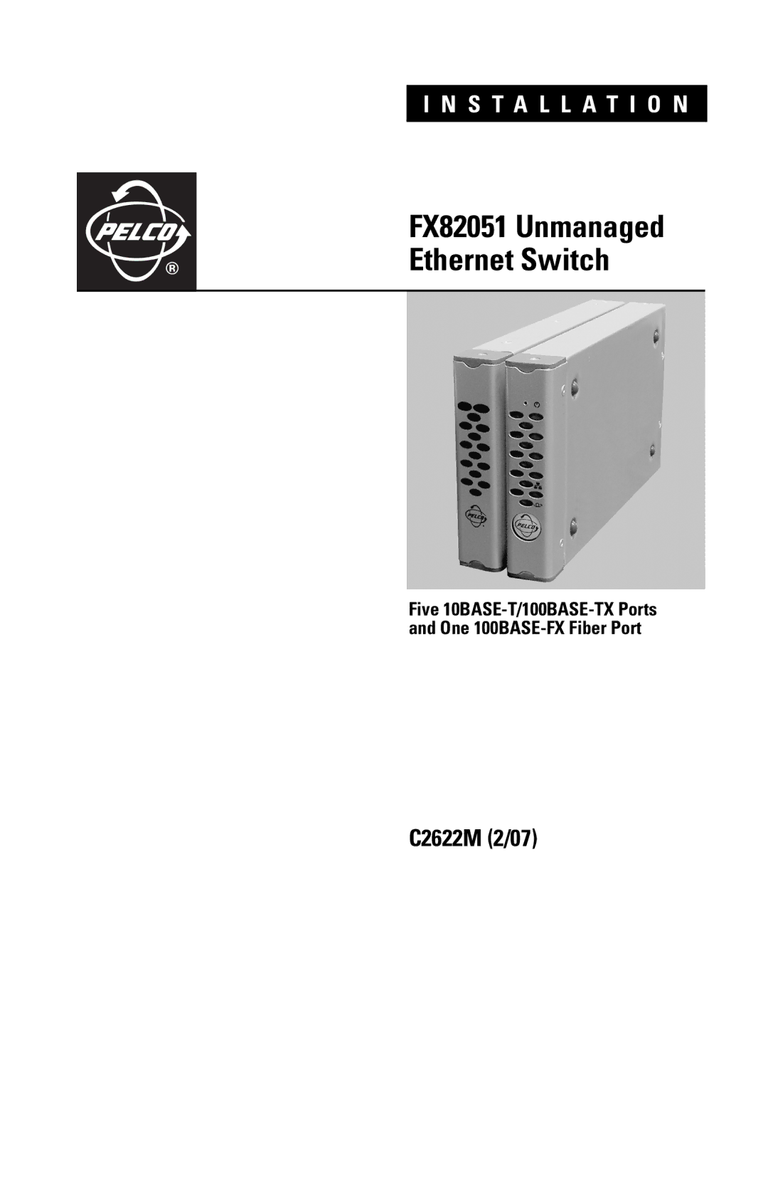 Pelco C2622M manual Ethernet Switch 