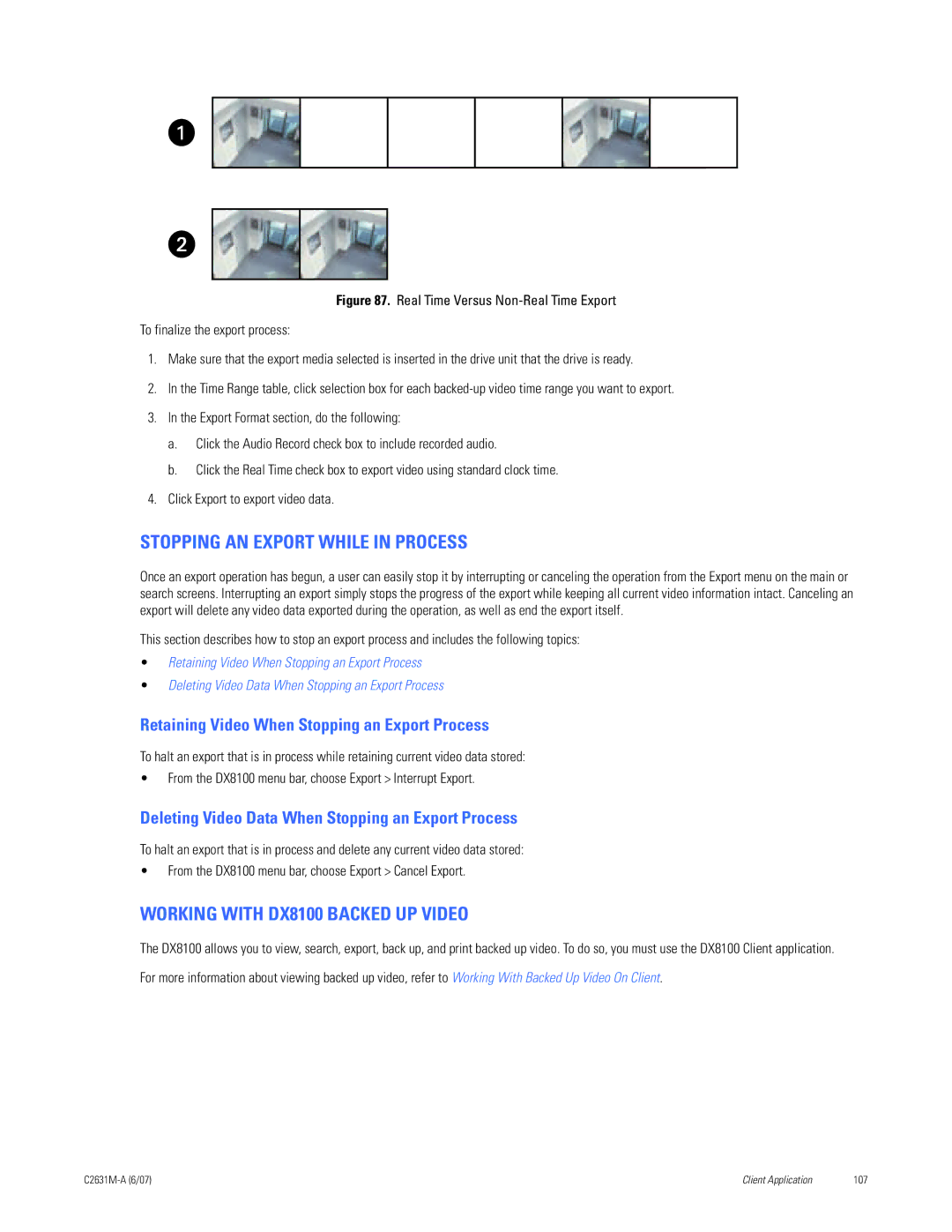 Pelco C2631M-A manual Stopping AN Export While in Process, Working with DX8100 Backed UP Video 