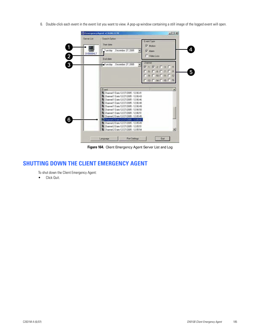 Pelco C2631M-A manual Shutting Down the Client Emergency Agent, To shut down the Client Emergency Agent Click Quit 