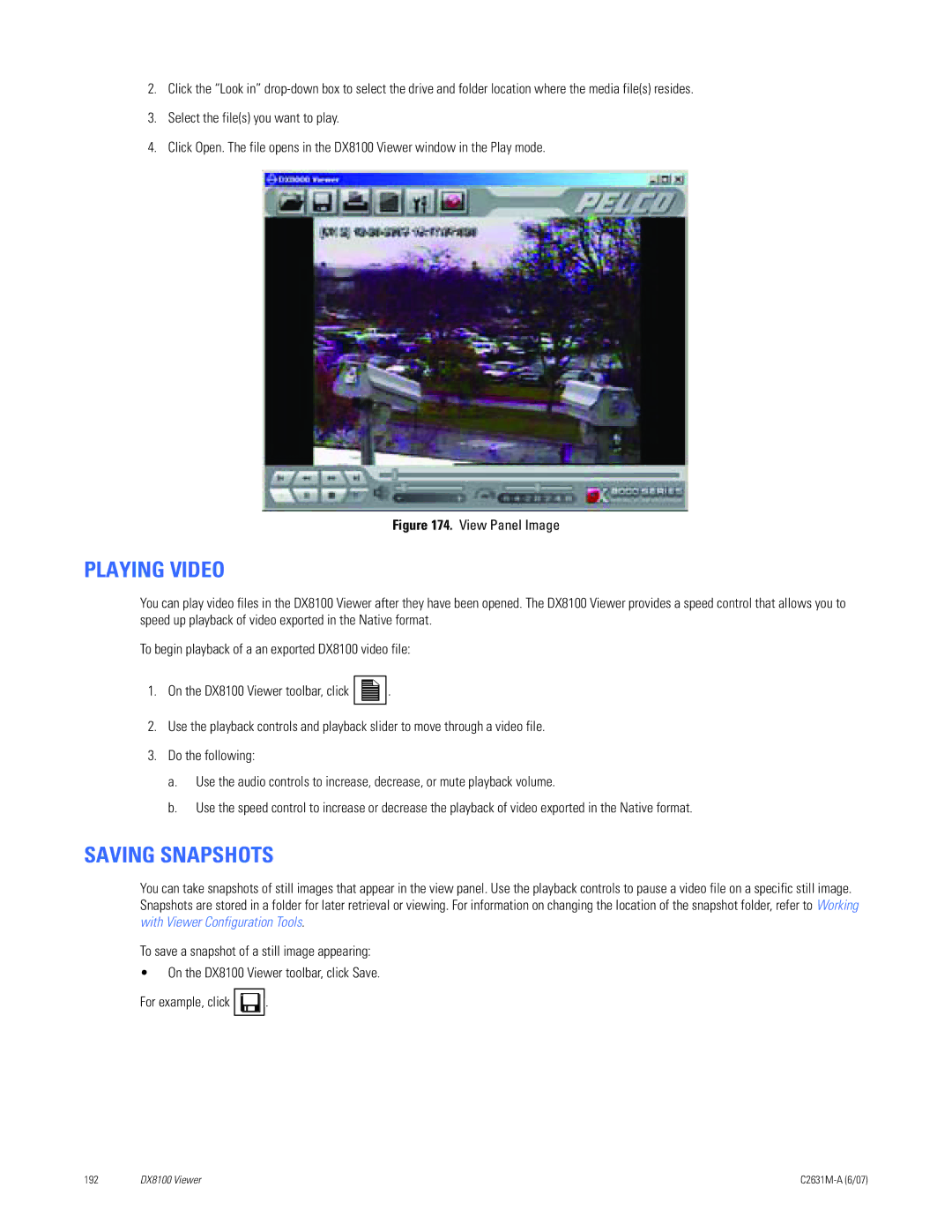 Pelco C2631M-A manual Playing Video, Saving Snapshots 