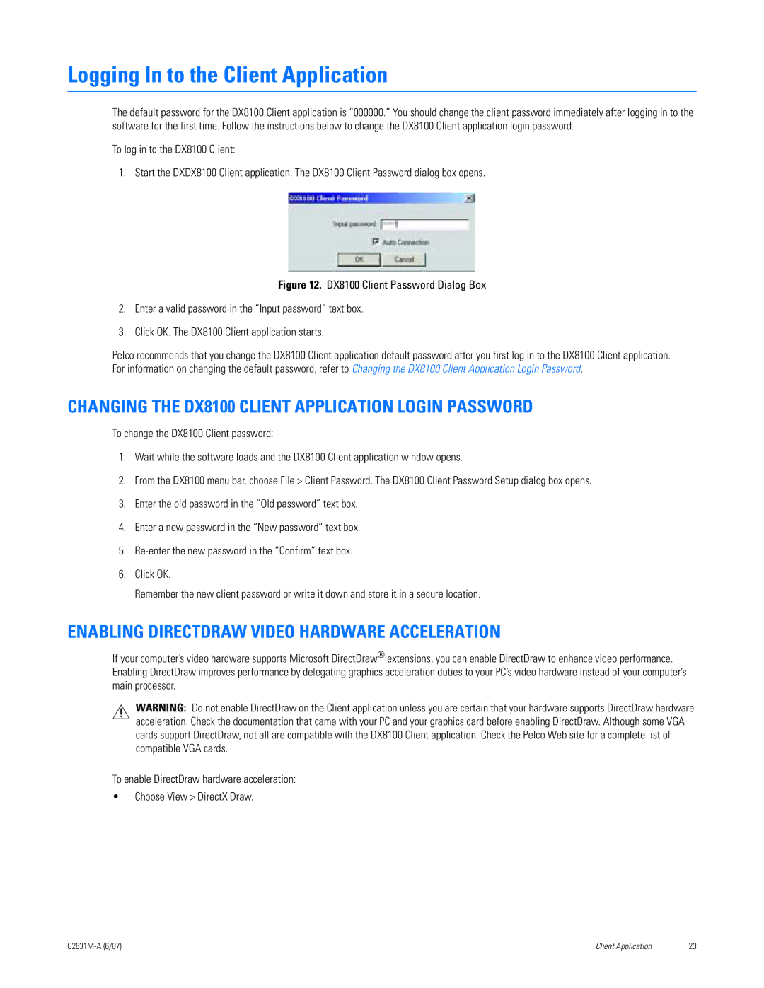 Pelco C2631M-A manual Logging In to the Client Application, Changing the DX8100 Client Application Login Password 