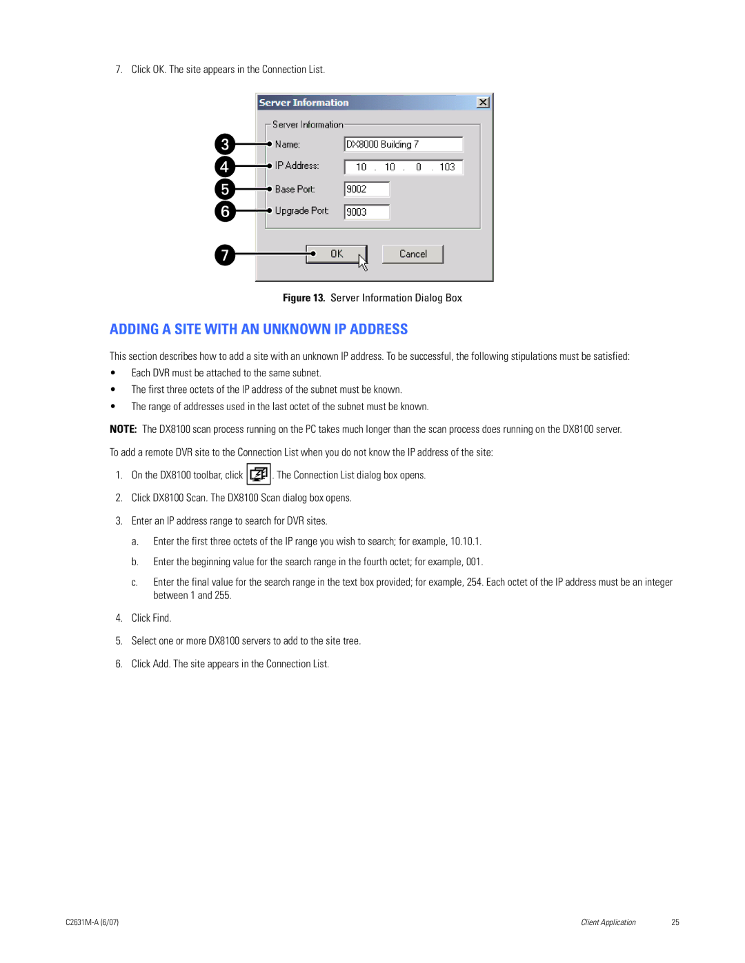 Pelco C2631M-A manual Adding a Site with AN Unknown IP Address, Click OK. The site appears in the Connection List 