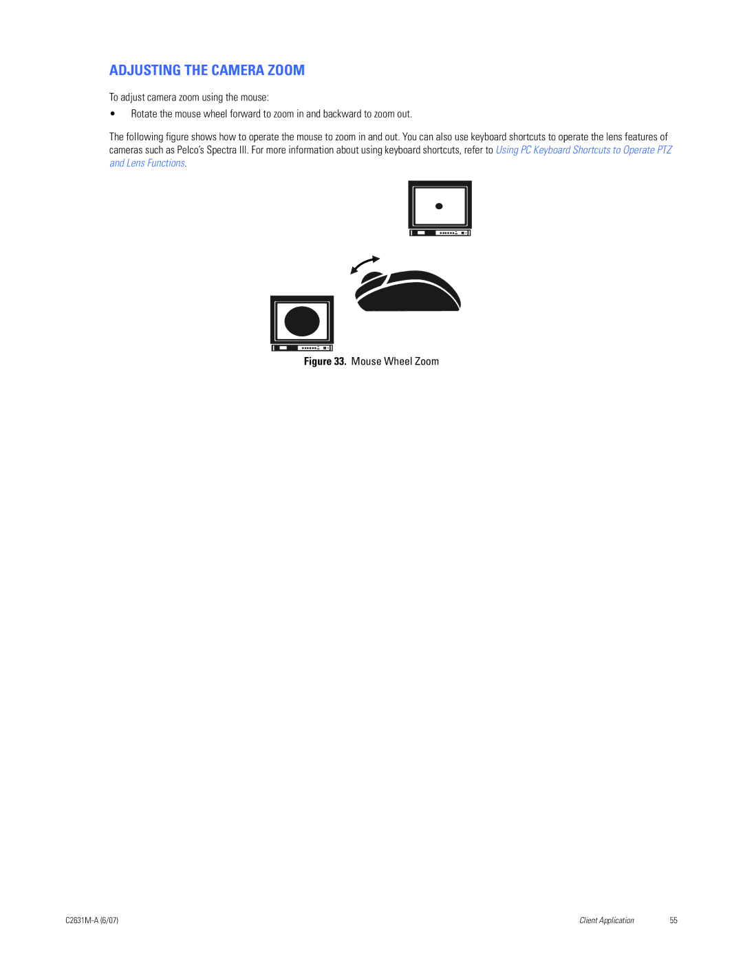 Pelco C2631M-A manual Adjusting the Camera Zoom, Mouse Wheel Zoom 