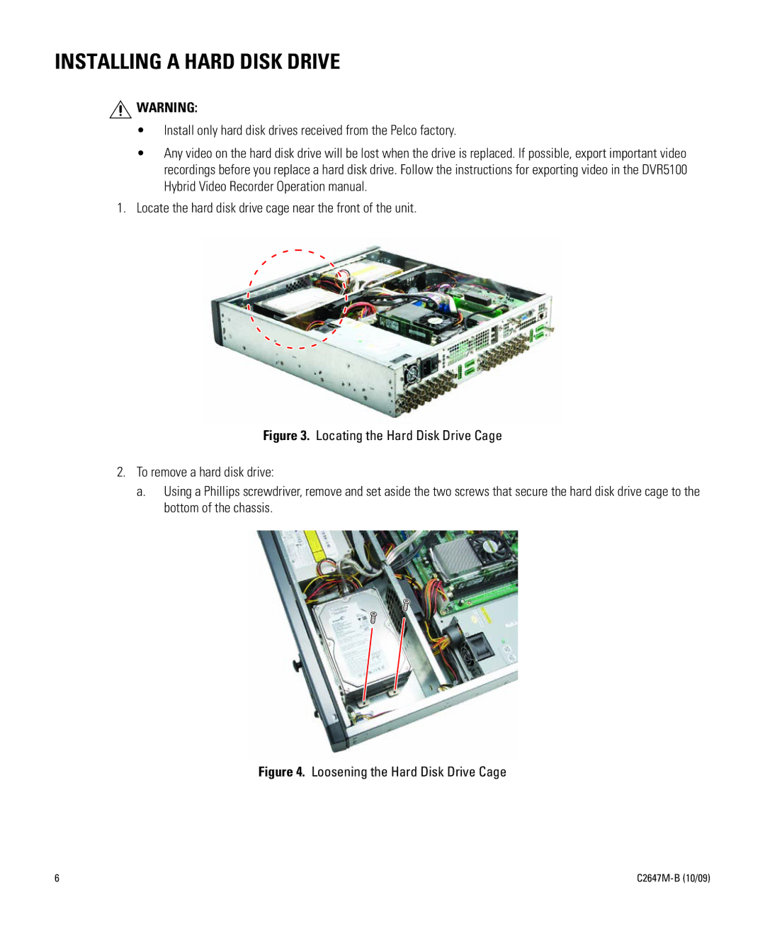 Pelco C2647M-B manual Installing a Hard Disk Drive, Loosening the Hard Disk Drive Cage 