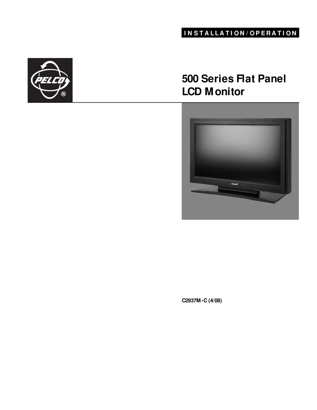 Pelco C2937M-C manual Series Flat Panel LCD Monitor 