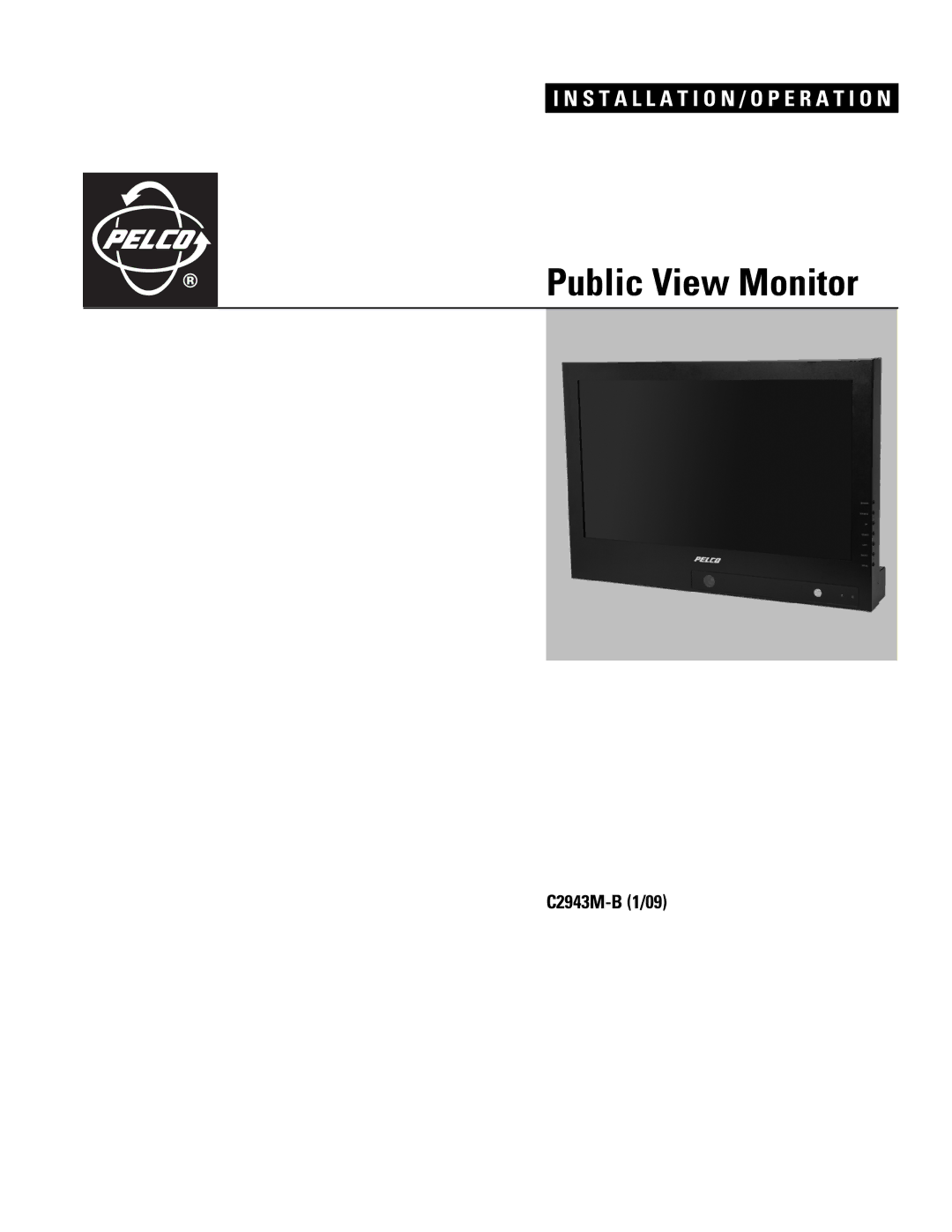 Pelco C2943M-B manual Public View Monitor 