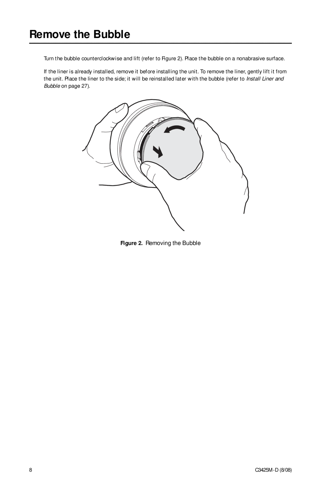 Pelco C3425M-D manual Remove the Bubble, Removing the Bubble 